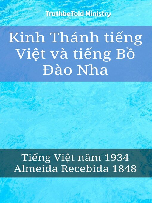 Title details for Kinh Thánh tiếng Việt và tiếng Bồ Đào Nha by Truthbetold Ministry - Available